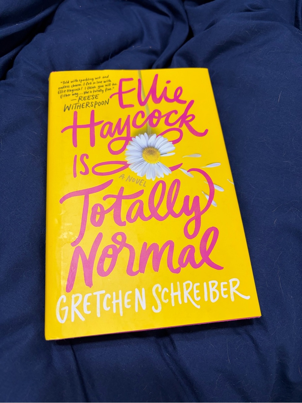 Gretchen Schreiber "Ellie Haycock Is Totally Normal" - Yellow Hardcover
